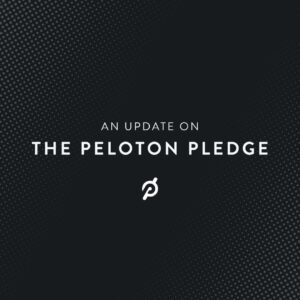 Peloton has provided an update on the Peloton Pledge.