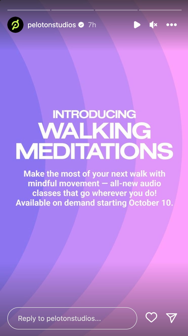 @PelotonStudios Instagram Story announcing release of walking meditation classes.
