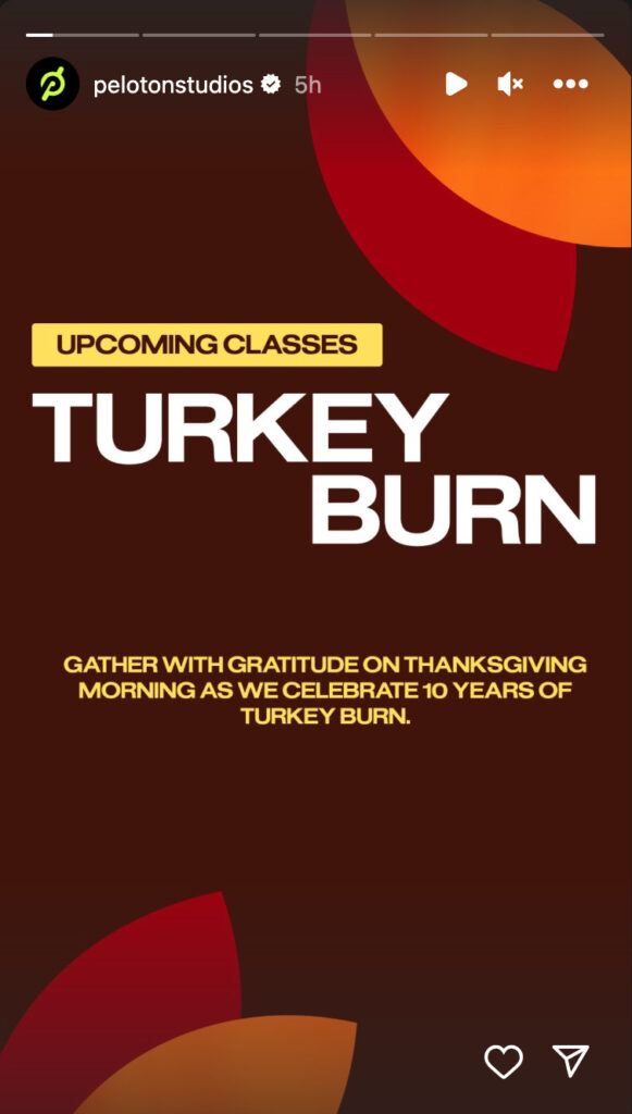 @PelotonStudios Instagram Story announcing 2023 Turkey Burn classes.