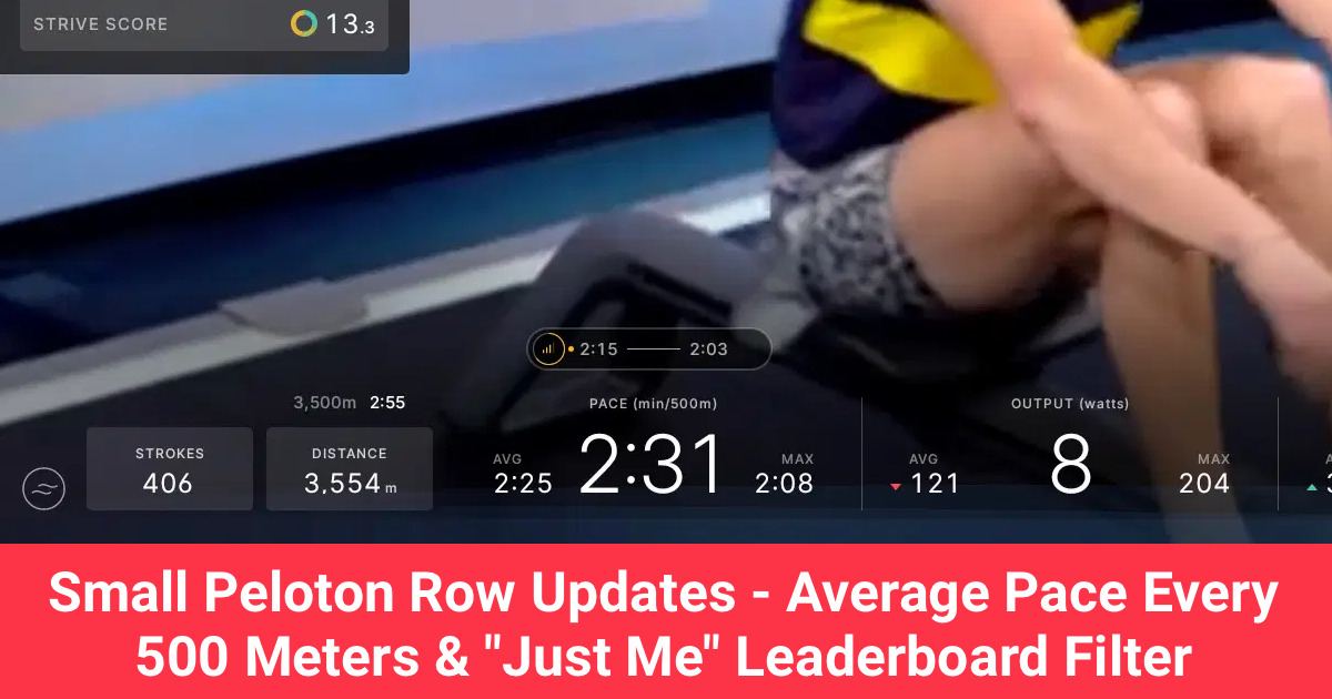 Small Peloton Row Updates - Average Pace Every 500 Meters & 