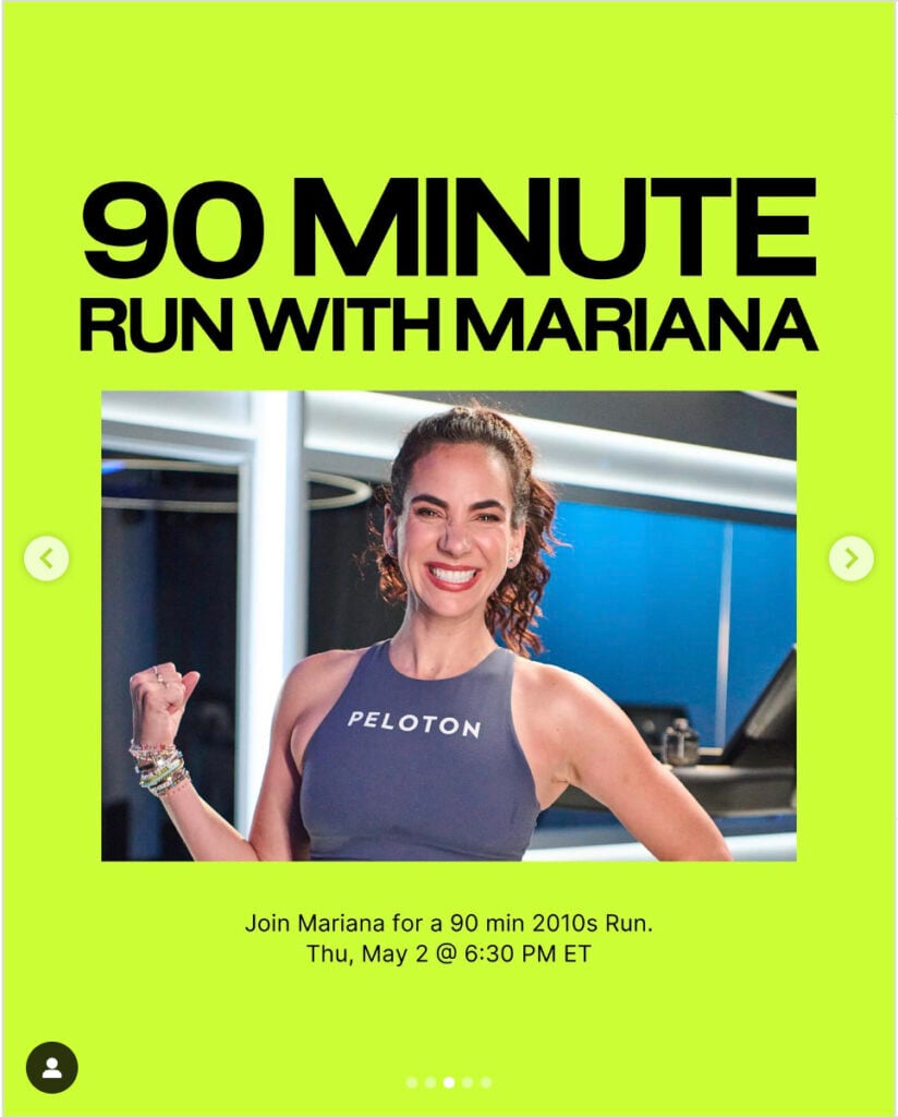 Peloton’s “This Week at Peloton” Instagram post highlighting new 90 minute Run with Mariana Fernández. Image credit Peloton social media.