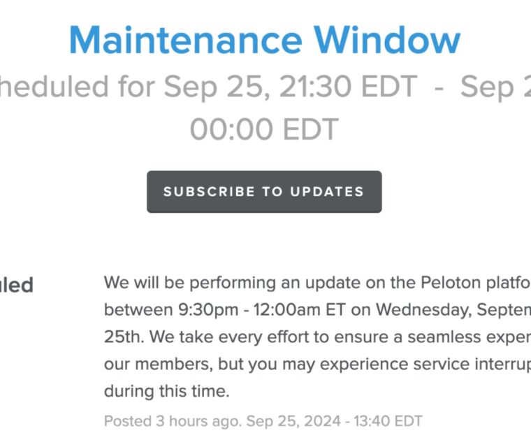 Peloton may be down tonight as there is scheduled maintenance taking place.