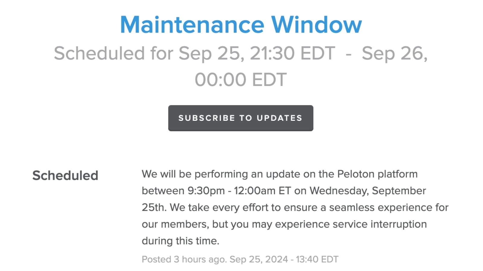 Peloton may be down tonight as there is scheduled maintenance taking place.