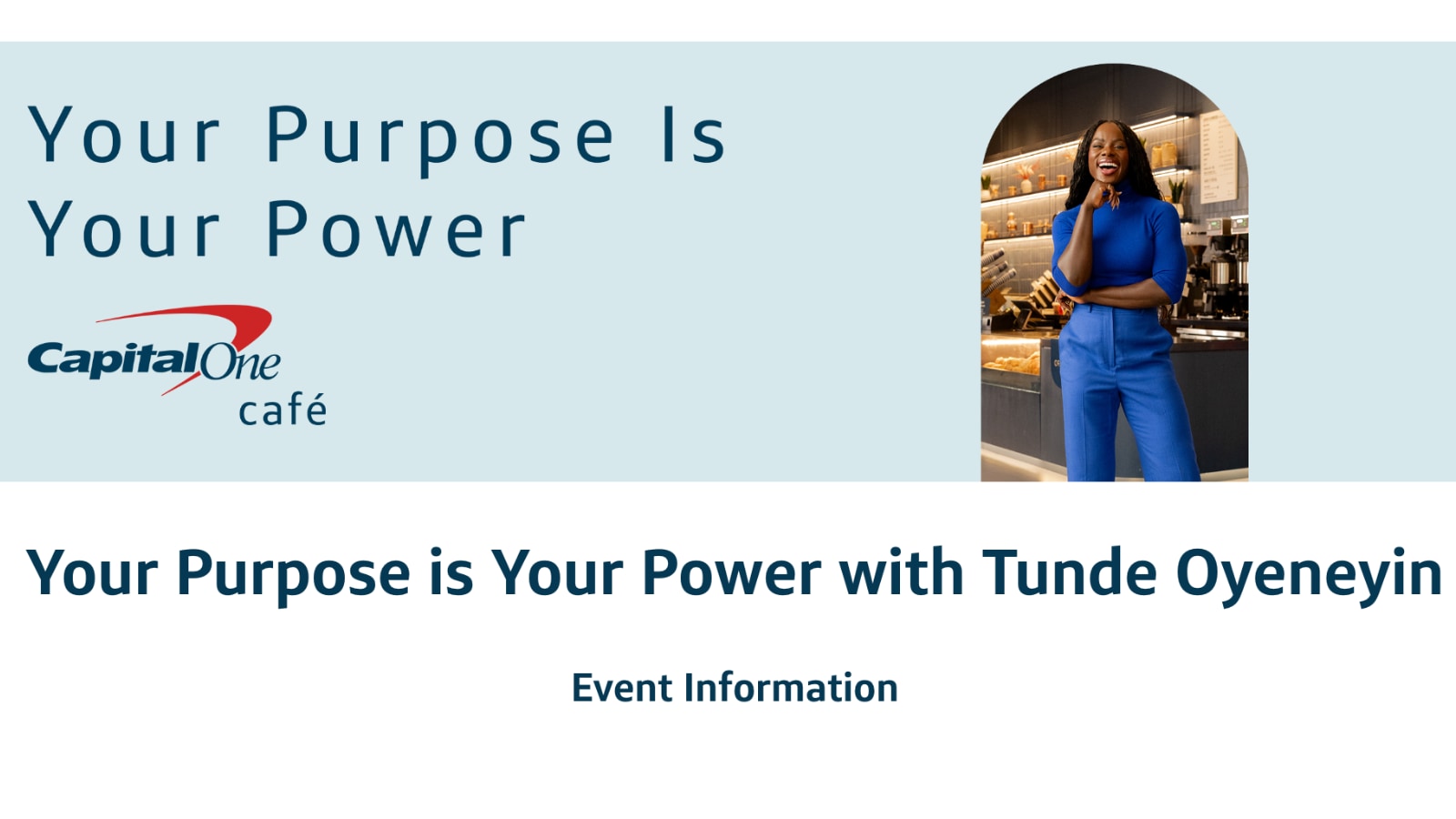 Your Purpose is Your Power event graphic. Image credit Capital One.