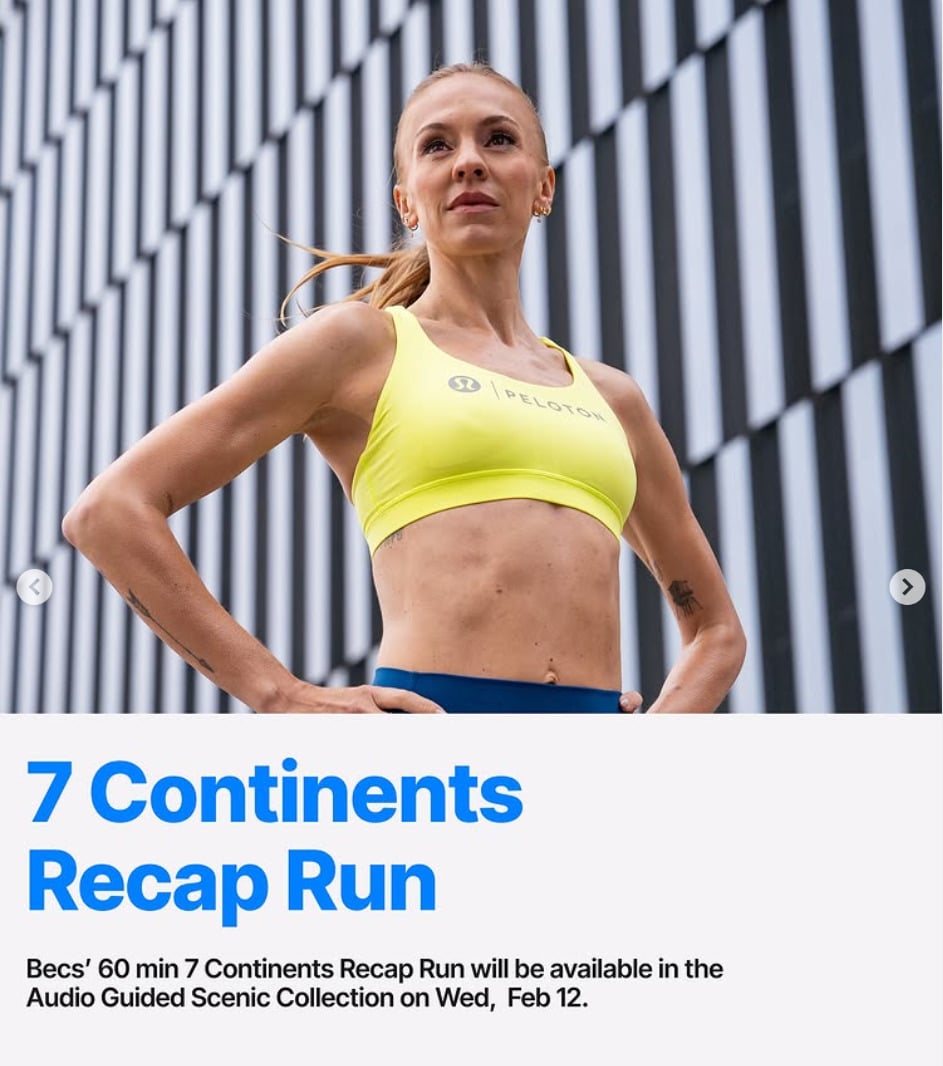 A 7 Continents Recap Run from Becs Gentry will drop on demand to Scenic classes this week. Image credit Peloton social media.