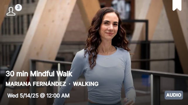 Mariana's 30 minute Outdoor Mindful Walk from May 14, 2025