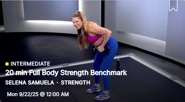 New Full Body Strength Benchmark class with Selena Samuela from September 22, 2025