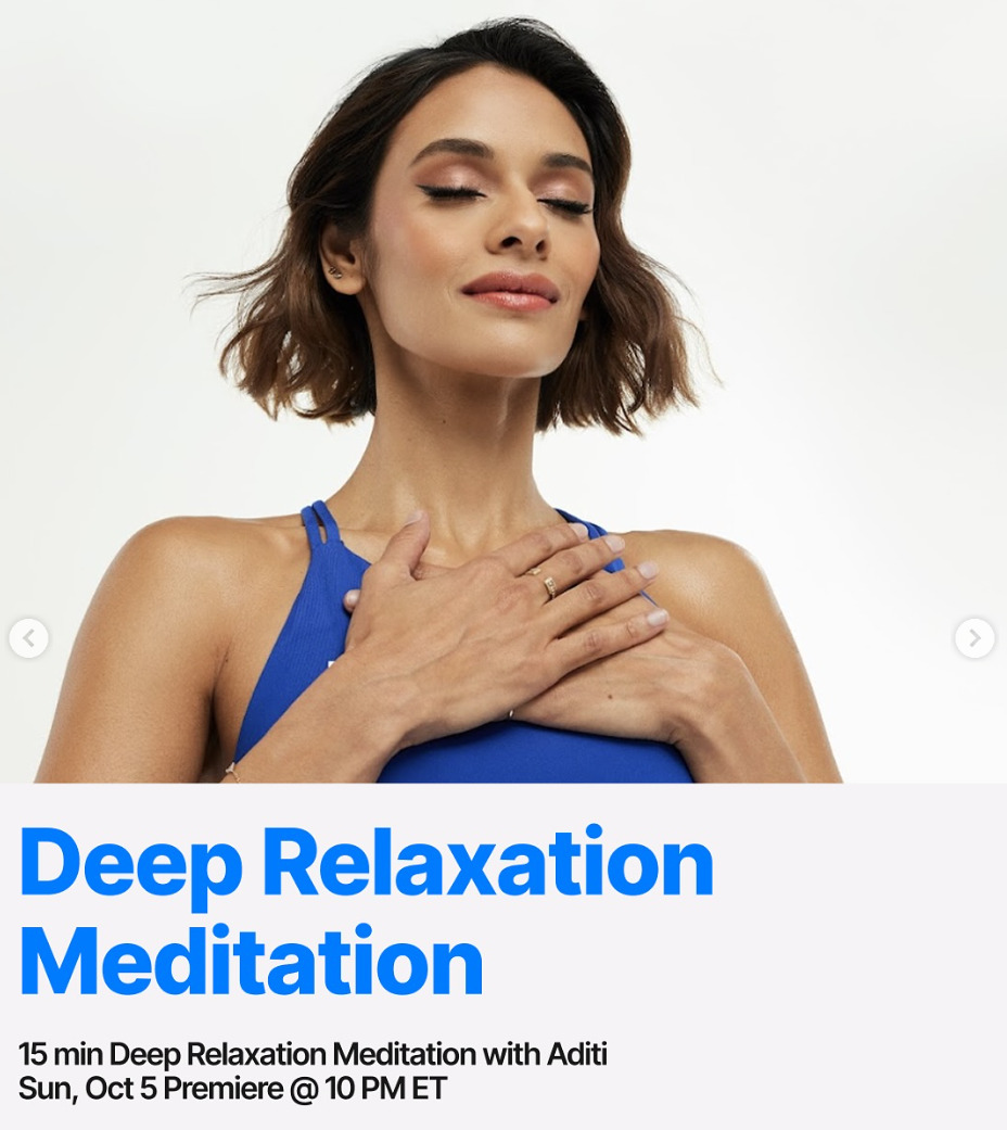 A 15 minute Deep Relaxation Meditation from Aditi Shah will premiere this week. Image credit Peloton social media.