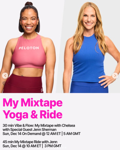 Chelsea will teach a Vibe & Flow Yoga: My Mixtape edition with Jenn Sherman this week. Jenn will teach a live My Mixtape Ride. Image credit Peloton social media.