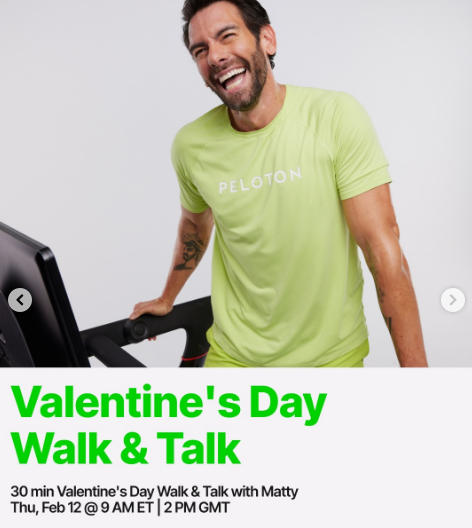 Matty will teach a live 30 minute Valentine's Day Walk & Talk this week. Image credit Peloton social media.
