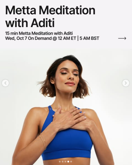 A 15 minute Metta Meditation with Aditi drops on demand this week. Image credit Peloton social media.
